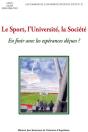 Le Sport, L'Université, La Société ; En Finir Avec Les Espérances Deçues ? - Preview