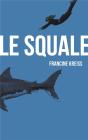 Le Squale - Preview