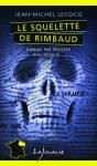 Le Squelette De Rimbaud - Preview