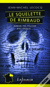 Le Squelette De Rimbaud