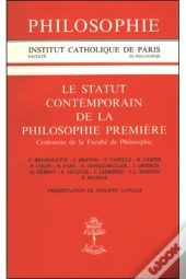 Le Statut Contemporain De La Philosophie Premiere