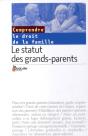 Le Statut Des Grands-Parents. Le Droit De La Famille - Preview