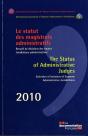 Le Statut Des Magistrats Administratifs ; Recueil De Décisions Des Hautes Juridictions Administratives (Édition 2010) - Preview