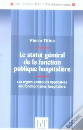 Le Statut Général De La Fonction Publique Hospitalière