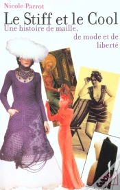 Capa do artigo Le Stiff Et Le Cool ; Une Histoire De Maille De Mode Et De Liberte