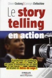 Le Story Telling En Action