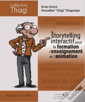 Le Storytelling Interactif Pour La Formation, L'Enseignement Et L'Animation