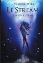 Le Stream : (R)Évolution - Preview