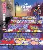 Le Street Art - Preview