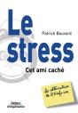Le Stress, Cet Ami Cache - Preview