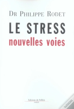 Capa do artigo Le Stress ; Nouvelles Voies