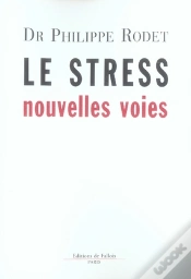 Capa do artigo Le Stress ; Nouvelles Voies