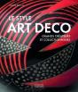 Le Style Art Déco : Grands Créateurs Et Collectionneurs - Preview