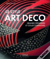 Capa do artigo Le Style Art Déco : Grands Créateurs Et Collectionneurs