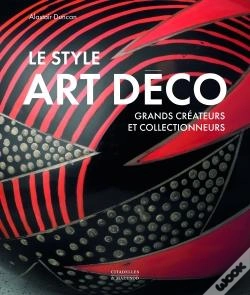 Capa do artigo Le Style Art Déco : Grands Créateurs Et Collectionneurs