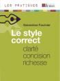Le Style Correct ; Clarté, Concision, Richesse (Édition 2010) - Preview