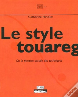 Capa do artigo Le Style Touareg Ou La Fonction Sociale Des Techniques