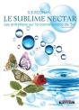 Le Sublime Nectar ( Les Entretiens Sur La Connaissance De Soi ) - Preview