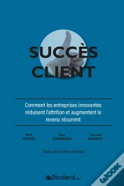 Capa do artigo Le Succès Client - Comment Réduire Les Abonnements Et Augmenter Le Revenu