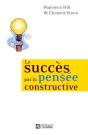 Le Succès Par La Pensée Constructive - Preview