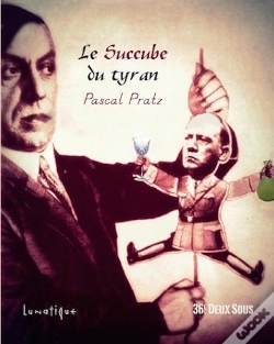 Capa do artigo Le Succube Du Tyran