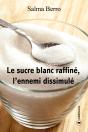Le Sucre Blanc Raffine, L'Ennemi Dissimule - Preview