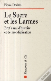 Capa do artigo Le Sucre Et Les Larmes ; Bref Essai D