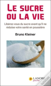 Le Sucre Ou La Vie