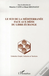 Capa do artigo Le Sud De La Meditérranée Face Aux Défis Du Libre-Échange