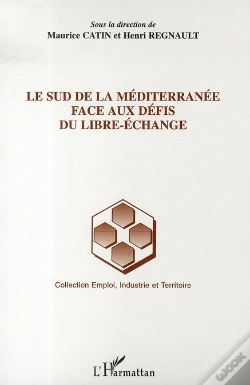 Capa do artigo Le Sud De La Meditérranée Face Aux Défis Du Libre-Échange