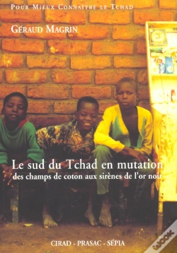 Capa do artigo Le Sud Du Tchad En Mutation