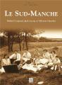 Le Sud-Manche - Preview