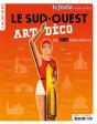 Le Sud Ouest Art Deco - Preview