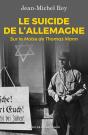 Le Suicide De L'Allemagne ; Sur Le Moïse De Thomas Mann - Preview