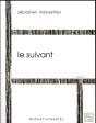 Le Suivant - Preview