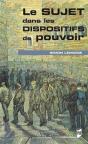 Le Sujet Dans Les Dispositifs De Pouvoir - Preview