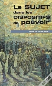 Capa do artigo Le Sujet Dans Les Dispositifs De Pouvoir