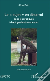 Capa do artigo Le "Sujet" En Désarroi Dans Les Pratiques À Haut Gradient Relationnel