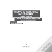 Le Sujet Et L'Etude. Ideologie Et Savoir Dans Le Discours Maoiste