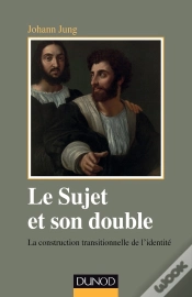 Capa do artigo Le Sujet Et Son Double ; La Construction Transitionnelle De L