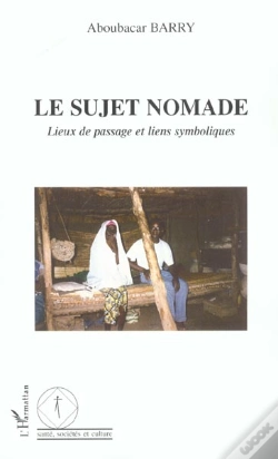 Capa do artigo Le Sujet Nomade ; Lieux De Passage Et Liens Symboliques