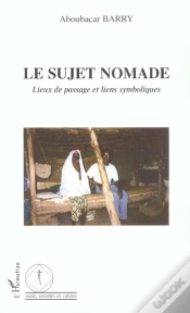 Capa do artigo Le Sujet Nomade ; Lieux De Passage Et Liens Symboliques