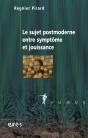 Le Sujet Postmoderne Entre Symptôme Et Jouissance - Preview