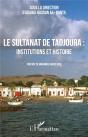 Le Sultanat De Tadjoura : Institutions Et Histoire - Preview