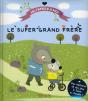 Le Super Grand Frere - Preview