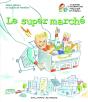 Le Super Marché - Preview