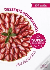 Le Super Petit Livre Desserts Gourmands