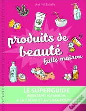 Capa do artigo Le Superguide Produits De Beaute Maison