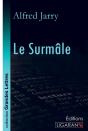 Le Surmâle (Grands Caractères) - Preview