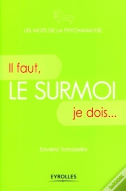 Capa do artigo Le Surmoi : Il Faut, Je Dois...